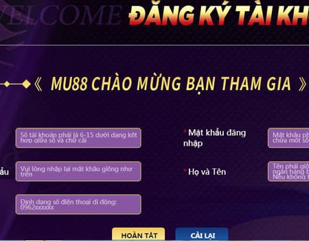 Hướng dẫn đăng ký MU88 siêu đơn giản cho anh em game thủ