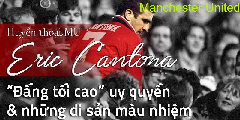 Eric Cantona mẫu tiền đạo chuẩn mực của Manchester United